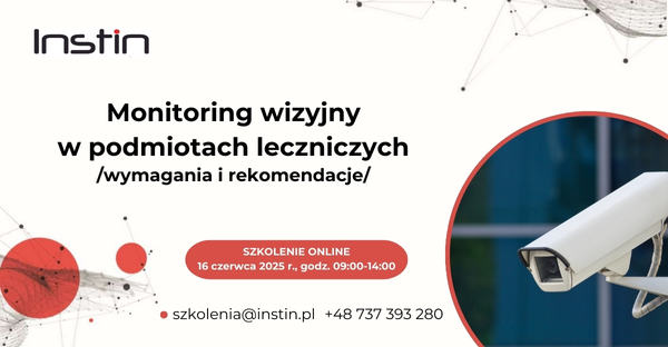 Monitoring wizyjny w podmiotach leczniczych